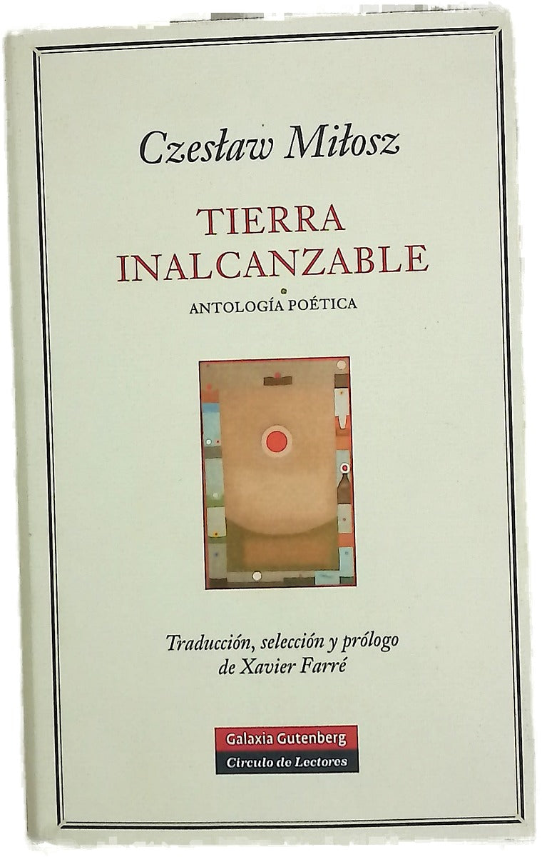 Tierra inalcanzable antología poética