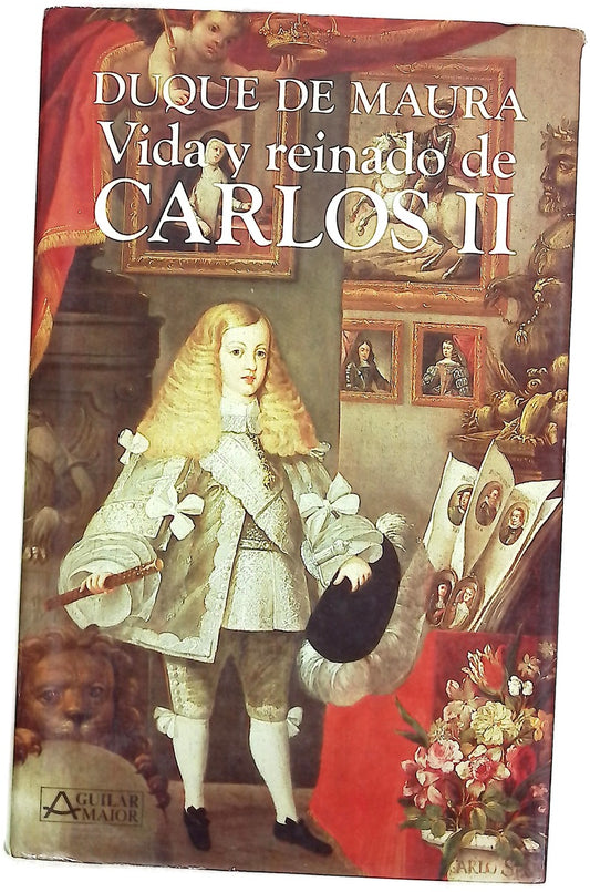 Vida y reinado de Carlos II