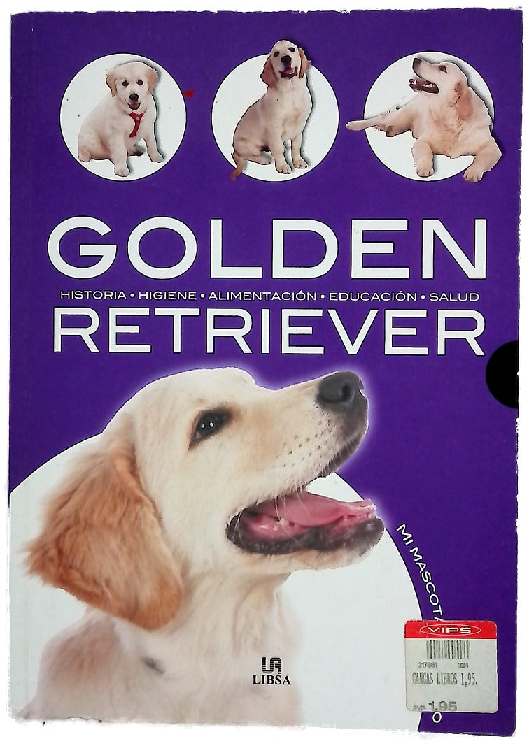 Golden Retriever (Mi Mascota El Perro)
