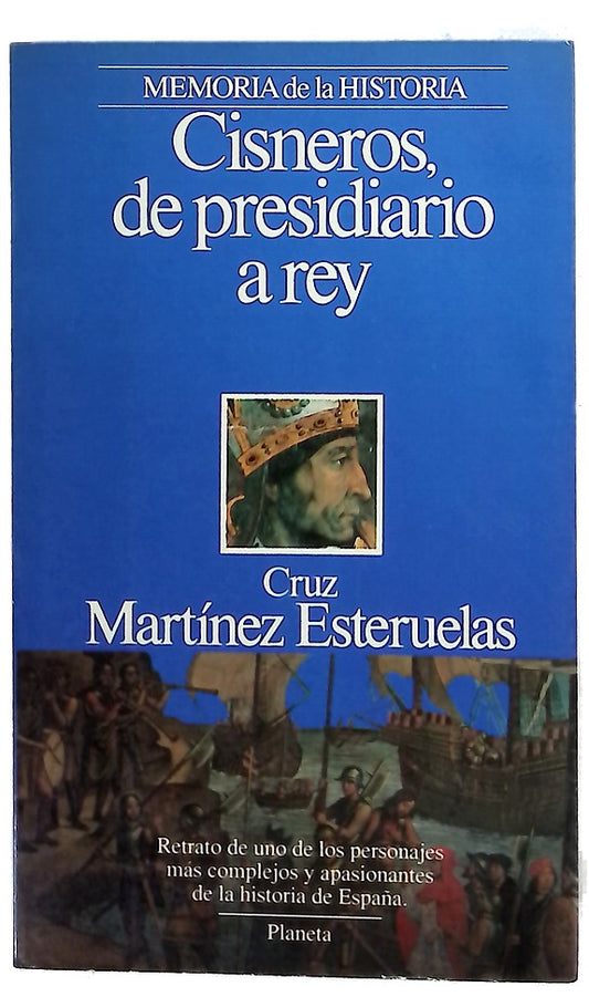 Cisneros, de presidiario a rey