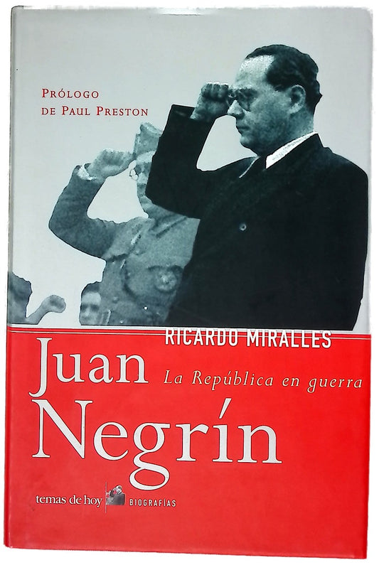 Juan Negrín la República en guerra