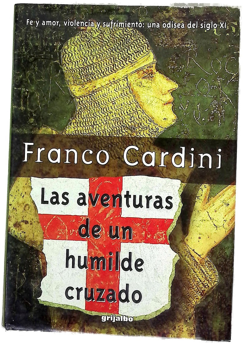 Las aventuras de un humilde cruzado