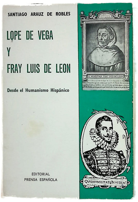 Lope de Vega y fray Luis de León, desde el humanismo hispánico