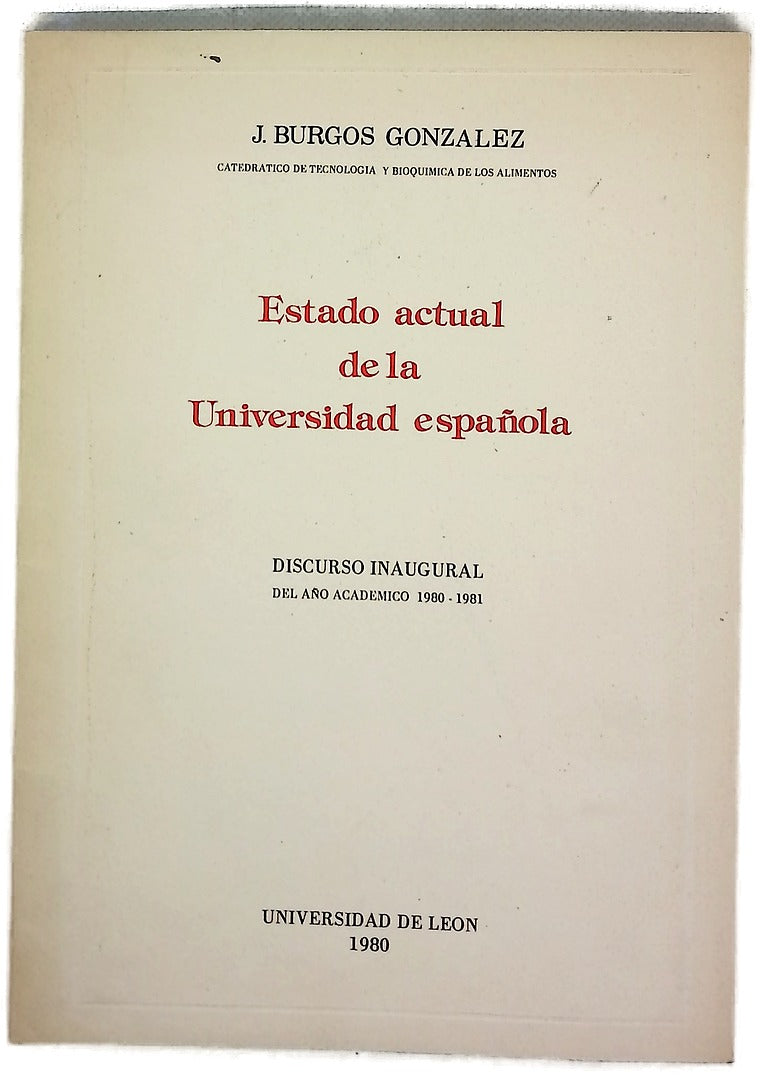 Estado actual de la universidad española discurso inaugural del año 1980-1981
