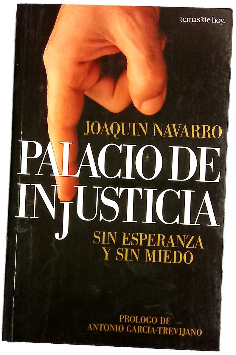 Palacio de injusticia sin esperanza y sin miedo
