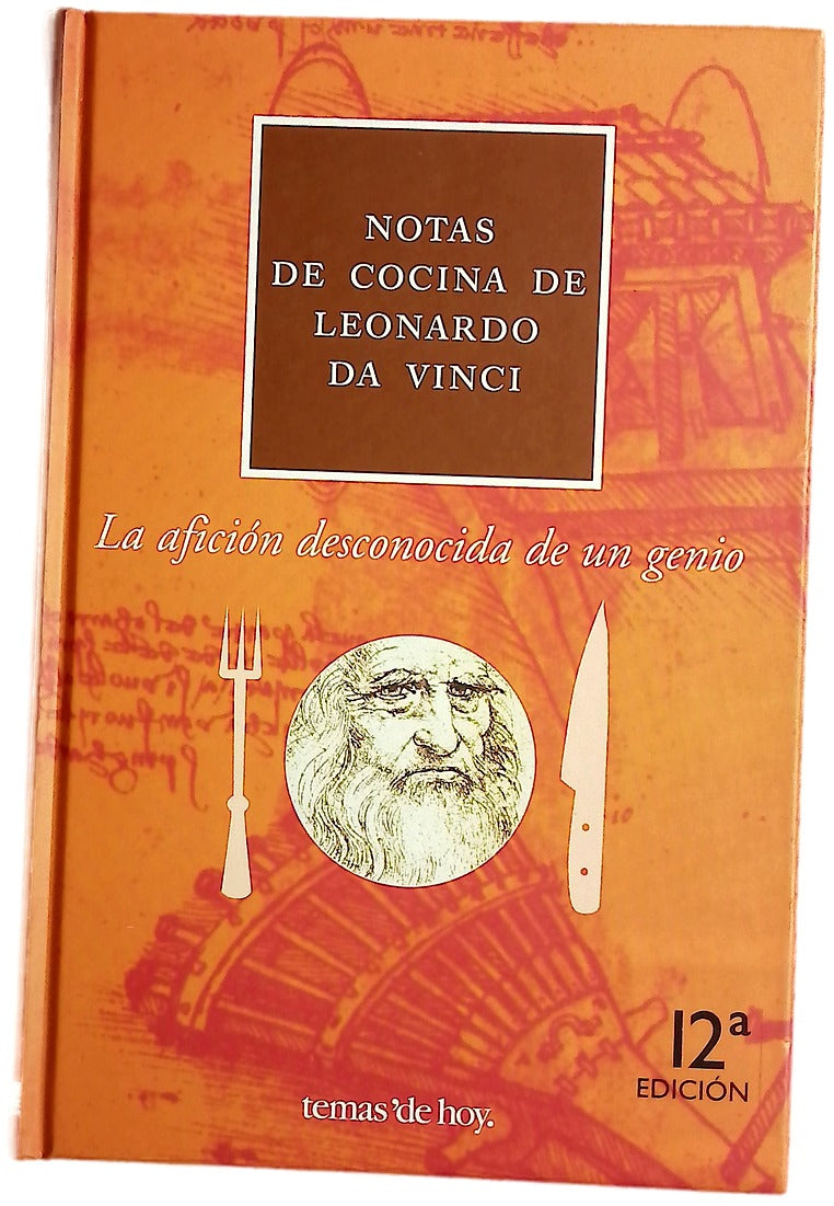 Notas de cocina de Leonardo da Vinci : la afición desconocida de un genio