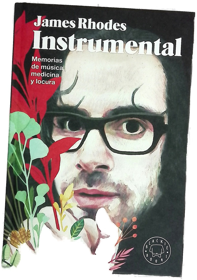 Instrumental : Memorias de música, medicina y locura