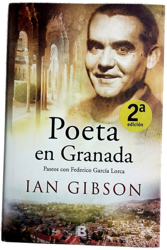 Poeta en Granada : paseos con Federico García Lorca