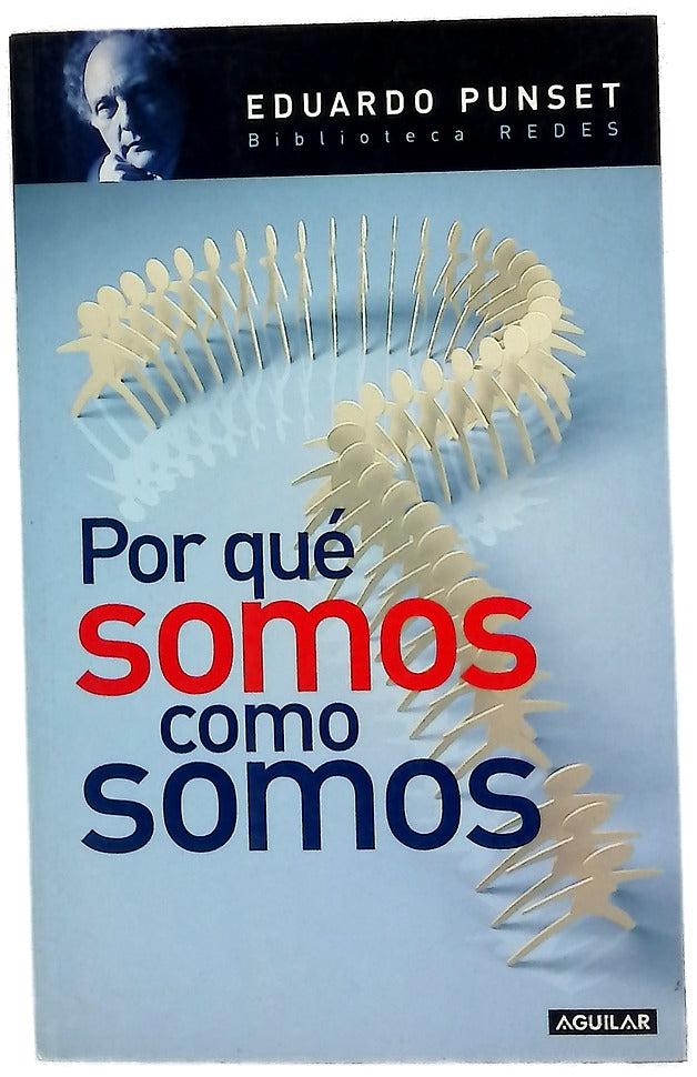 Por qué somos como somos
