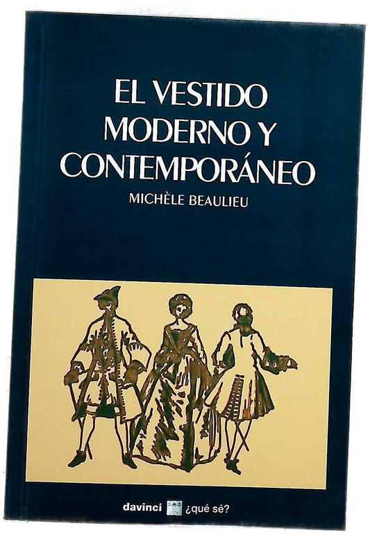 El vestido moderno y contemporáneo