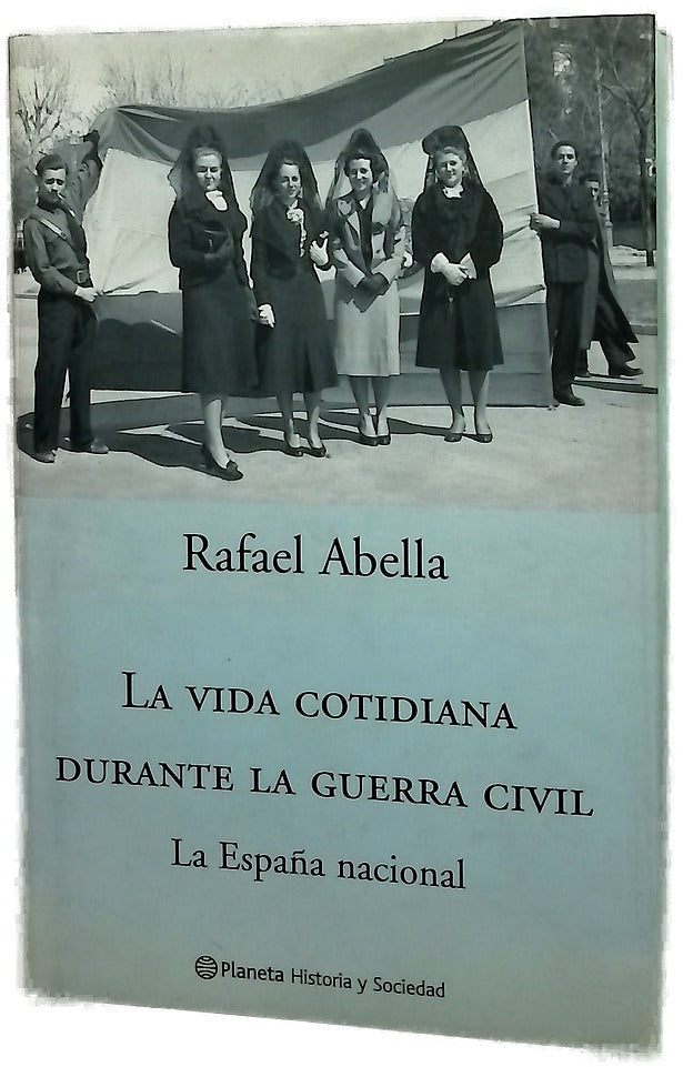 La vida cotidiana durante la guerra civil