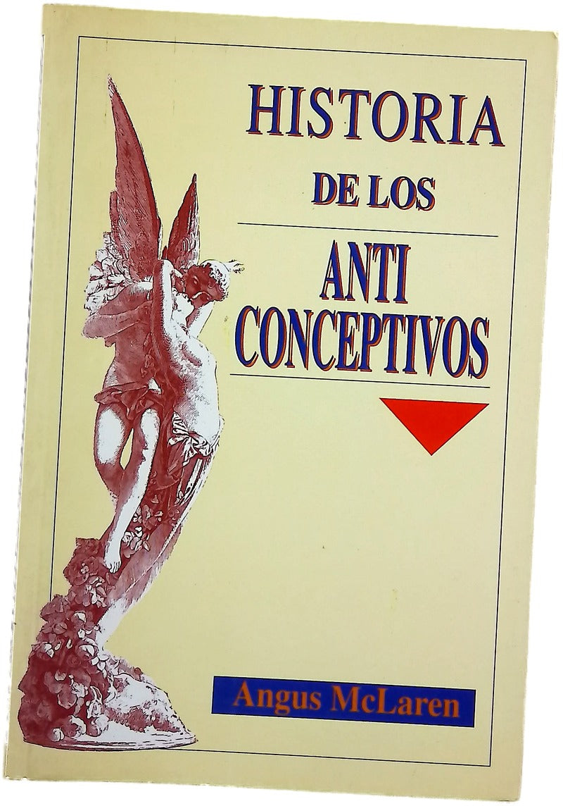 Historia de los anticonceptivos de la antigüedad a nuestros días
