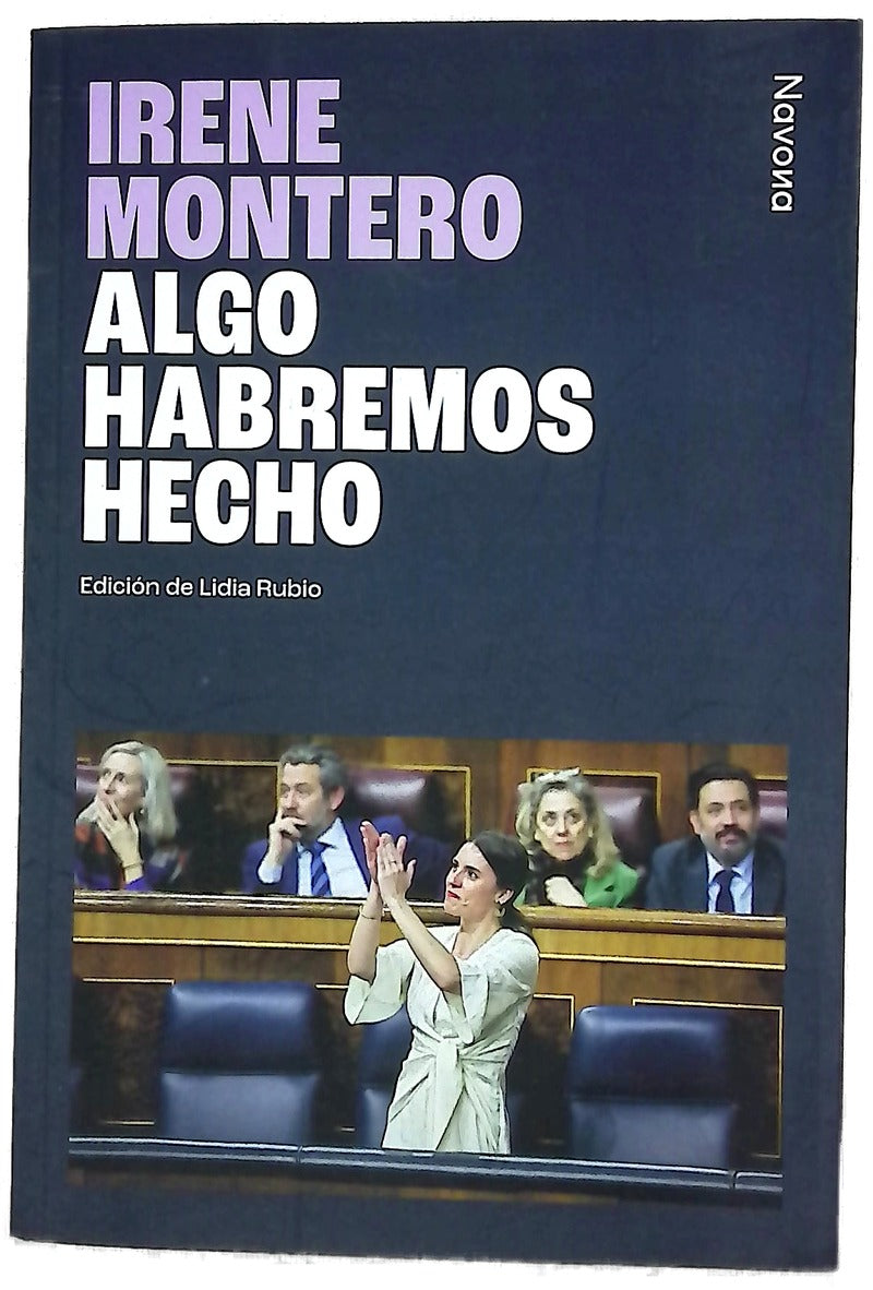 Algo habremos hecho