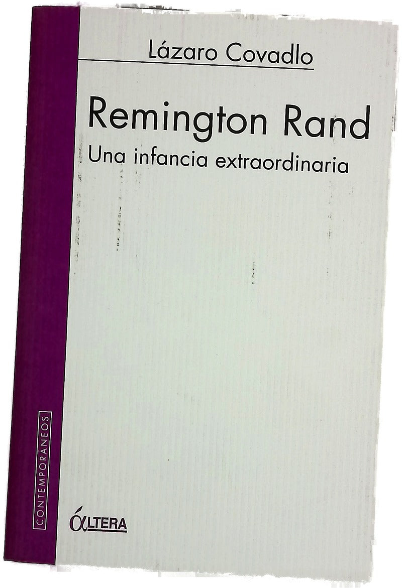 Remington Rand una infancia extraordinaria