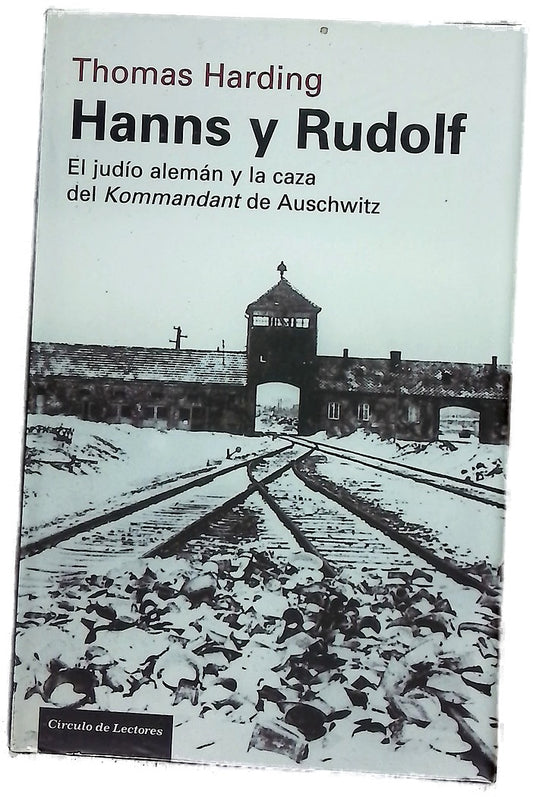 Hanns y Rudolf : el judío alemán y la caza del "Kommandant" de Auschwitz