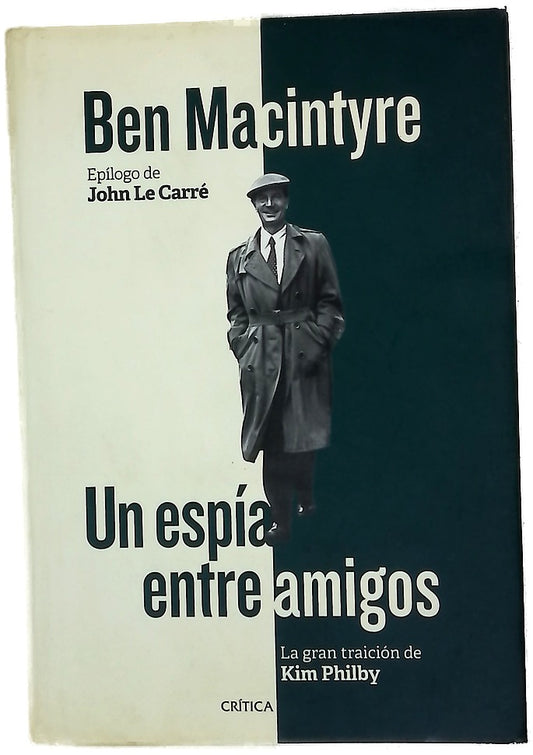 Un espía entre amigos : la gran traición de Kim Philby