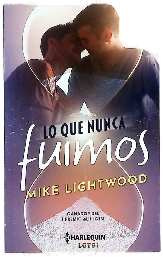 Lo que nunca fuimos