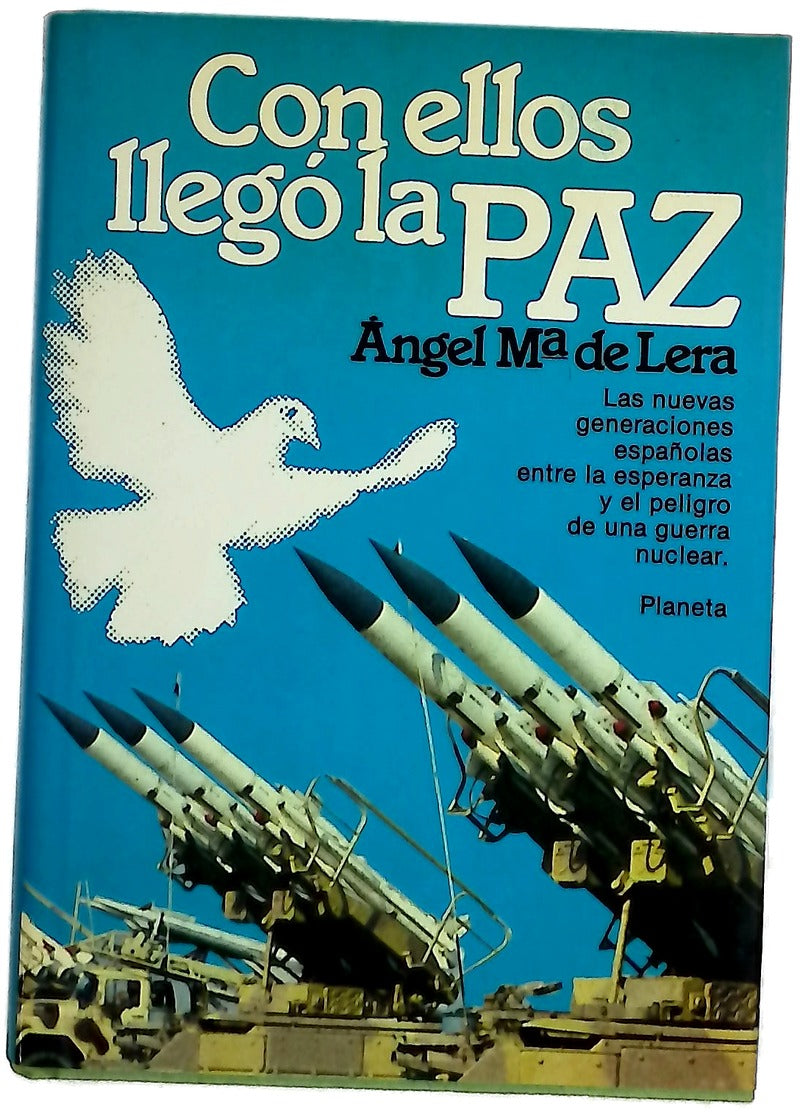 Con ellos llegó la paz novela