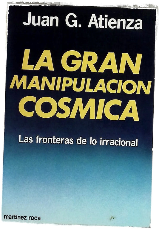 La gran manipulación cósmica