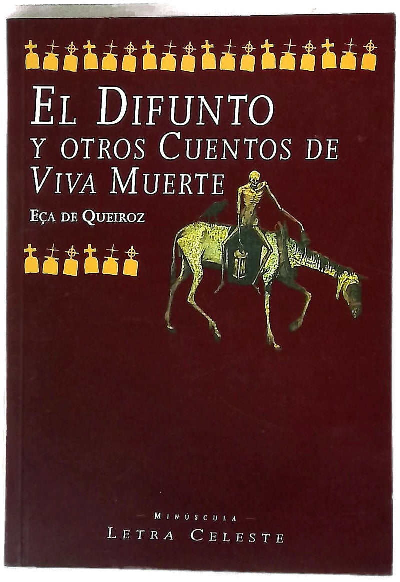 El difunto y otros cuentos de viva muerte