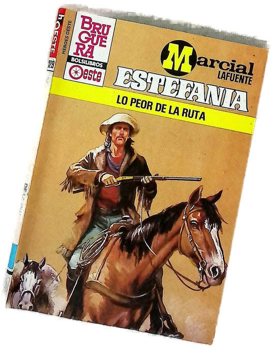 Novelas del oeste Lo peor de la ruta