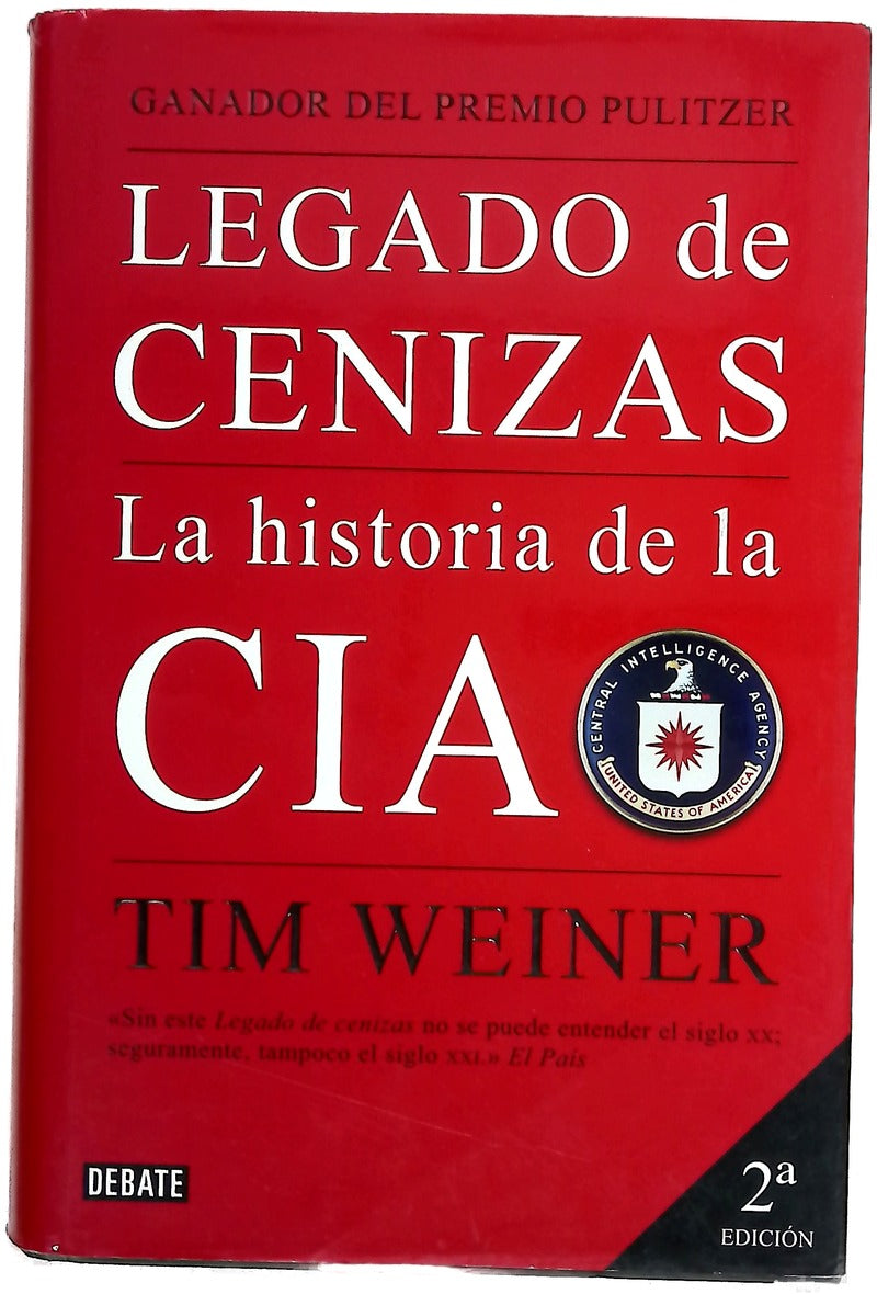 Legado de cenizas : La historia de la CIA