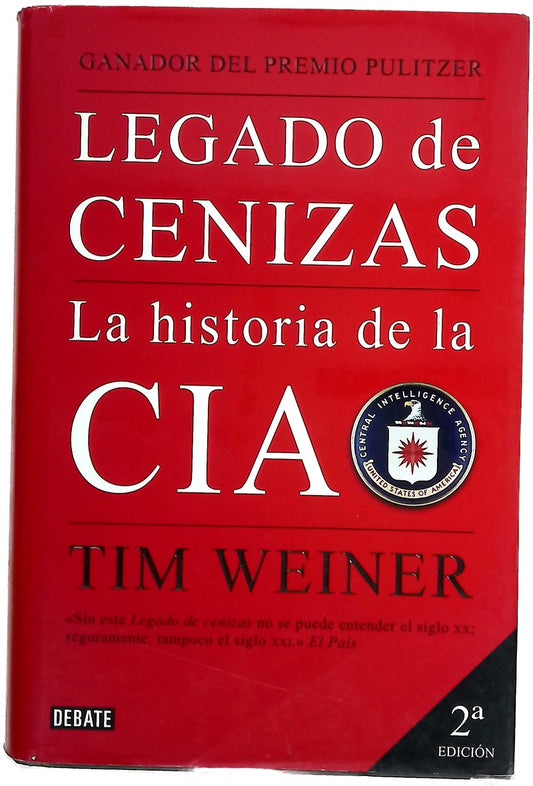 Legado de cenizas : La historia de la CIA
