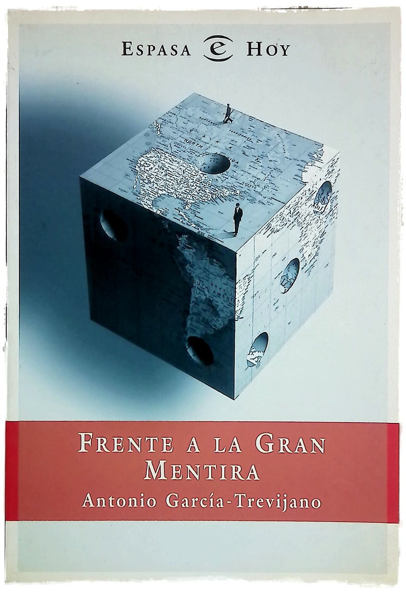 Frente a la gran mentira