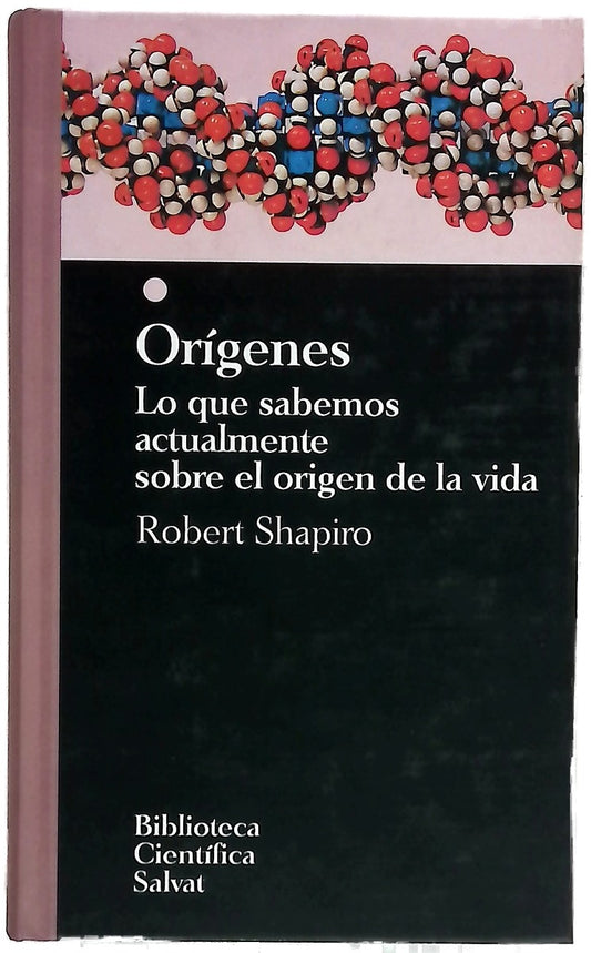 Orígenes lo que sabemos actualmente sobre el origen de la vida