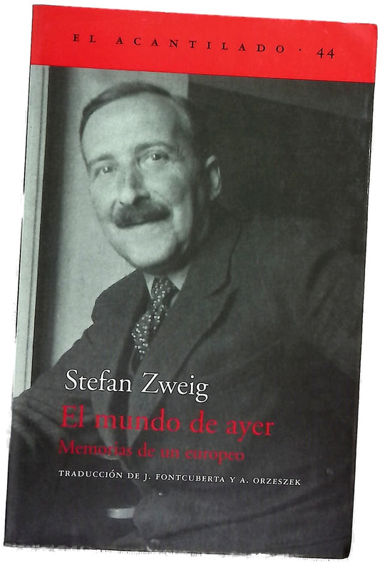 El mundo de ayer memorias de un europeo