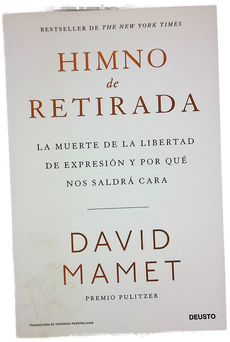 Himno de retirada : la muerte de la libertad de expresión y por qué nos saldrá cara