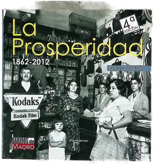 La Prosperidad, 1862-2012
