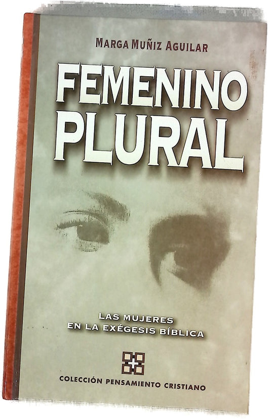 Femenino plural: las mujeres en la exégesis bíblica
