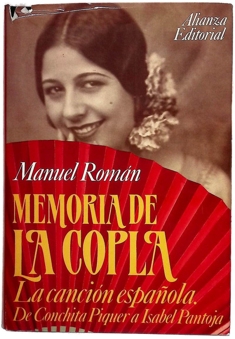 Memoria de la copla la canción española : de Conchita Piquer a Isabel Pantoja