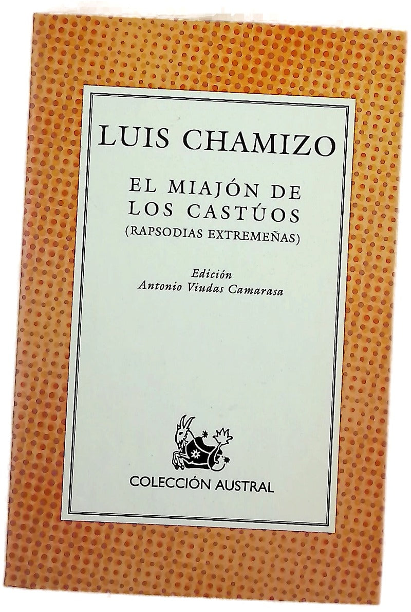 El miajón de los castúos (rapsodias extremeñas)
