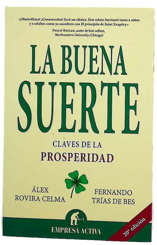 La buena suerte claves de la prosperidad