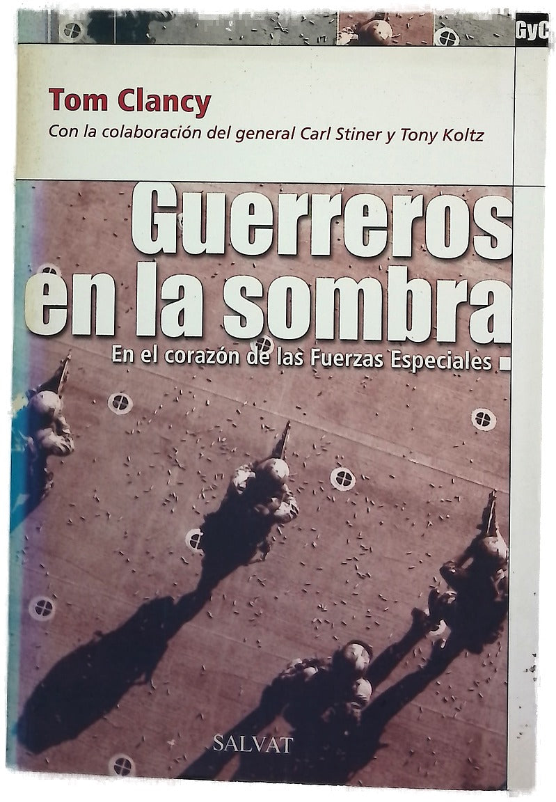 Guerreros en la sombra en el corazón de las fuerzas especiales