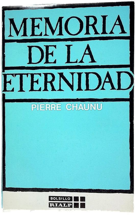 La memoria de la eternidad