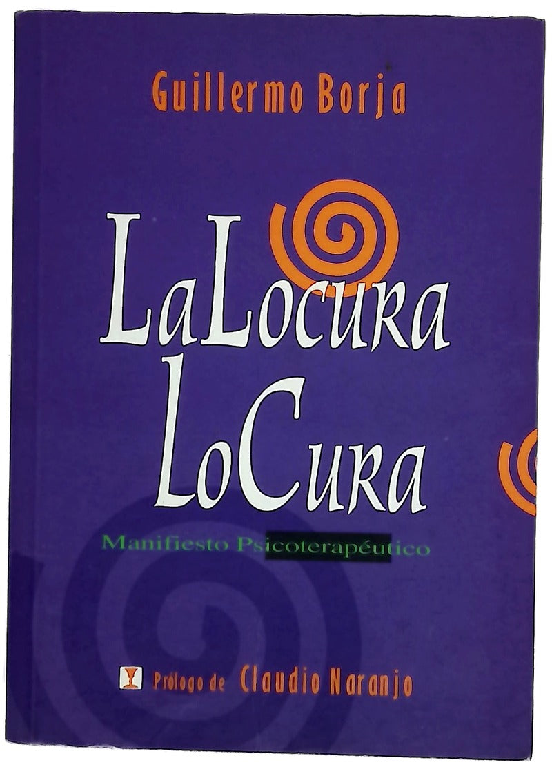La locura lo cura
