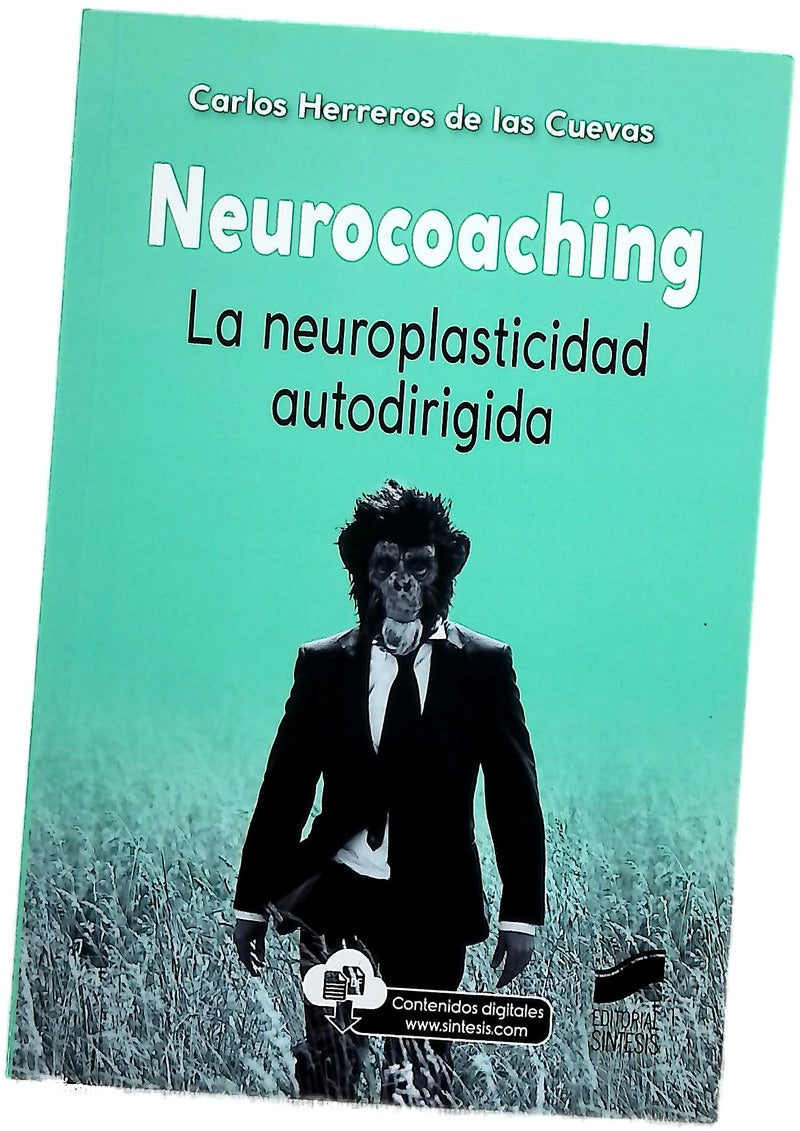 Neurocoaching : la neuroplasticidad autodirigida