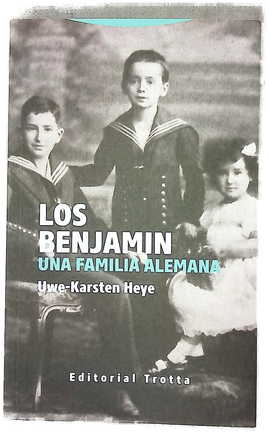 Los Benjamin : una familia alemana