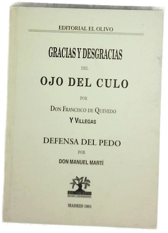 Gracias y desgracias del ojo del culo