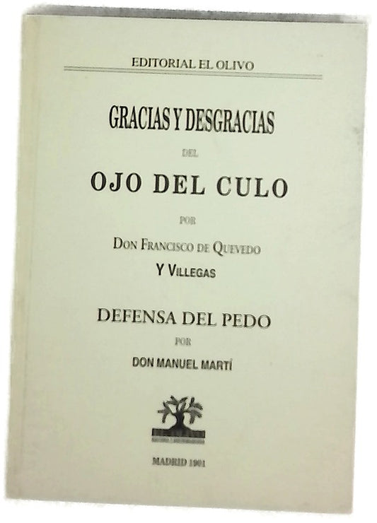Gracias y desgracias del ojo del culo