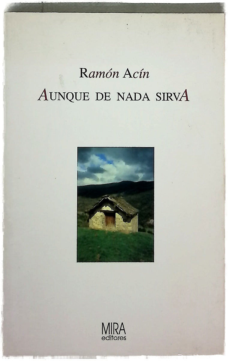 Aunque de nada sirva