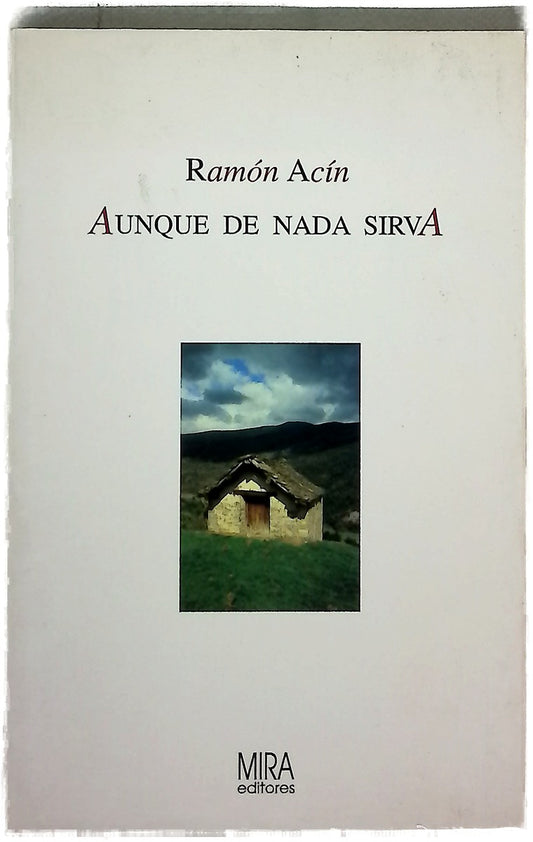 Aunque de nada sirva