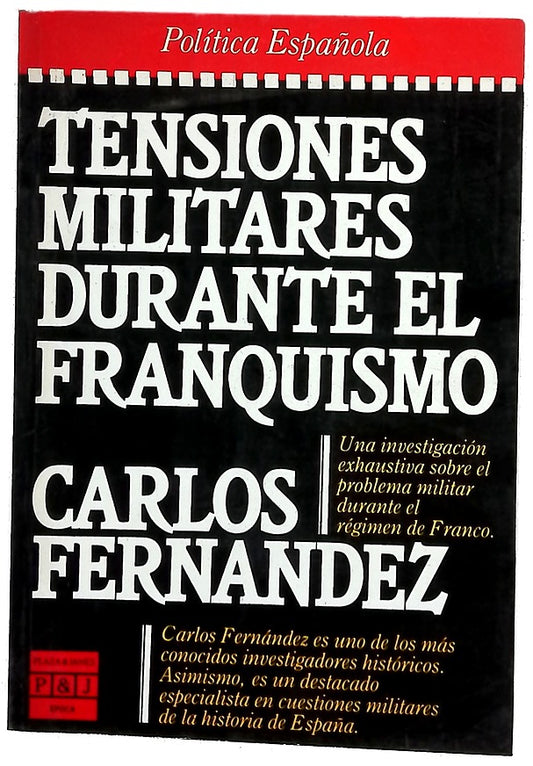 Tensiones militares durante el franquismo