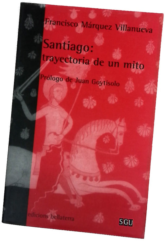 Santiago: trayectoria de un mito