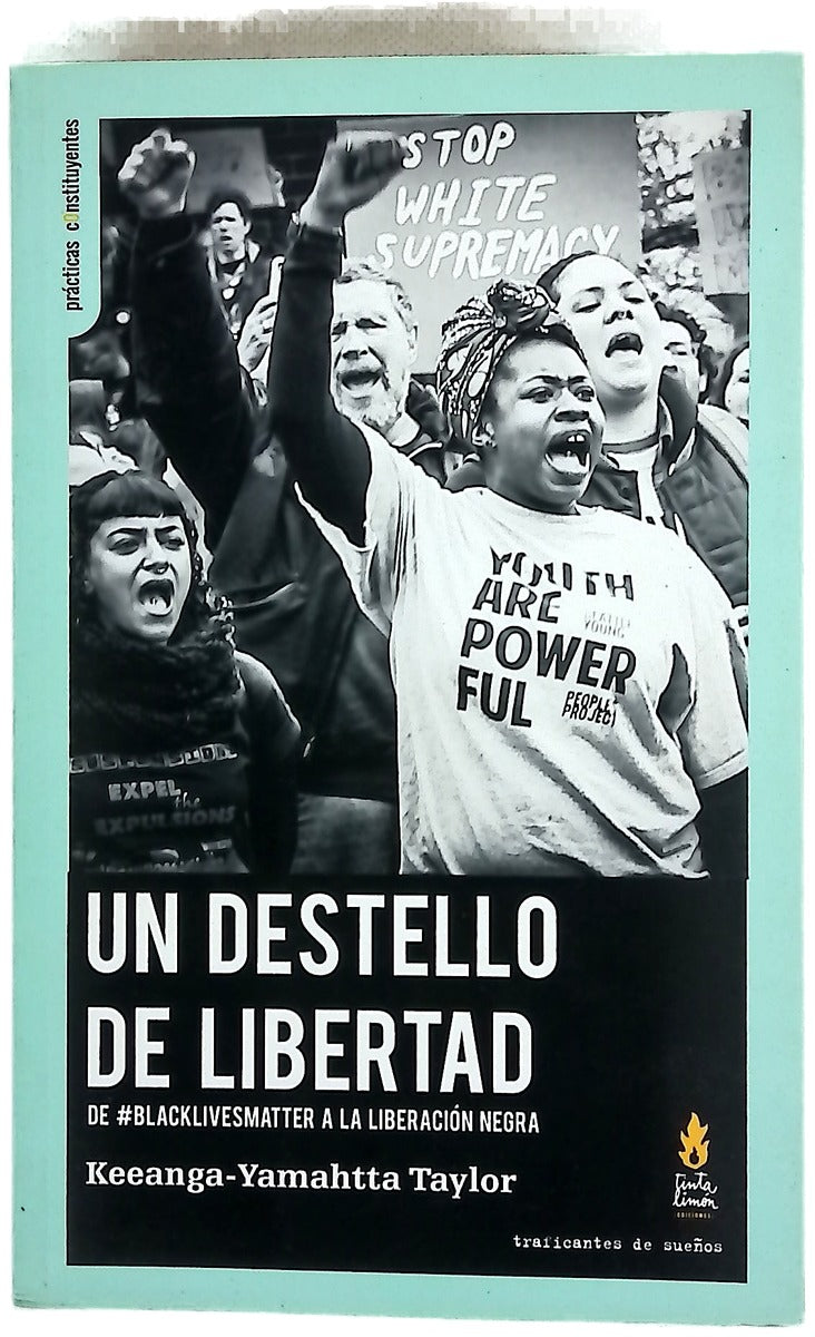 Un destello de libertad de #BlackLivesMatter a la liberación negra