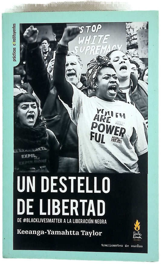 Un destello de libertad de #BlackLivesMatter a la liberación negra