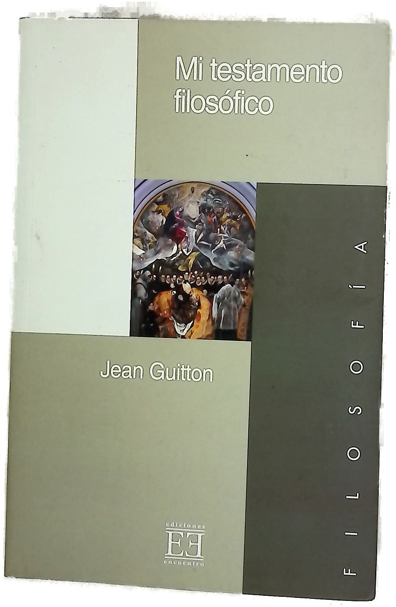 Mi testamento filosófico